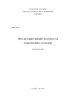 Utjecaj organizacijskih promjena na organizacijsko ponašanje