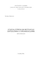 Utjecaj stresa na motivaciju zaposlenika u organizacijama