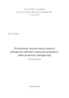 Predviđanje akademskog uspjeha primjenom tehnika rudarenja podataka i alata poslovne inteligencije