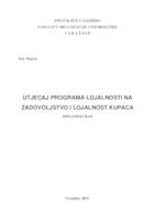 Utjecaj programa lojalnosti na zadovoljstvo i lojalnost kupaca