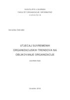 Utjecaj suvremenih organizacijskih trendova na oblikovanje organizacije