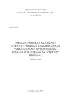 Analiza procesa klasične i Internet prodaje s ciljem izrade funkcionalnih specifikacija i dizajna IT rješenja za Internet trgovinu