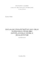 Socijalno poduzetništvo kao oblik rješavanja problema zapošljavanja osoba s invaliditetom