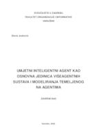 Umjetni inteligentni agent kao osnovna jedinica višeagentnih sustava i modeliranja temeljenog na agentima