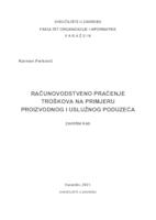 Računovodstveno praćenje troškova na primjeru uslužnog i proizvodnog poduzeća