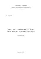 Digitalna transformacija na primjeru uslužne organizacije