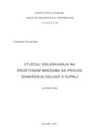 Utjecaj oglašavanja na društvenim mrežama na proces donošenja odluke o kupnji