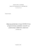 Utjecaj pandemije virusa COVID-19 na prognoziranje podataka vezanih uz poslovanje odabrane ustanove