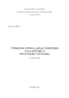 Primjena upravljanja odnosima s klijentima u hrvatskim tvrtkama