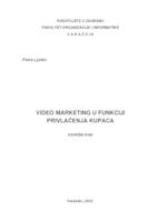 Video marketing u funkciji privlačenja kupaca