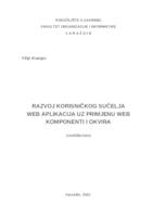 Razvoj korisničkog sučelja web aplikacija uz primjenu web komponenti i okvira