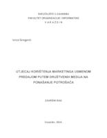 Utjecaj korištenja marketinga usmenom predajom putem društvenih medija na ponašanje potrošača