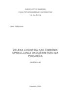 Zelena logistika kao čimbenik upravljanja okolišnim rizicima poduzeća