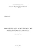 Analiza kriterija konvergencije na primjeru Republike Hrvatske