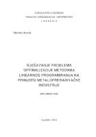 prikaz prve stranice dokumenta Rješavanje problema optimalizacije metodama linearnog programiranja na primjeru metaloprerađivačke industrije