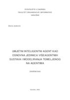 prikaz prve stranice dokumenta Umjetni inteligentni agent kao osnovna jedinica višeagentnih sustava i modeliranja temeljenog na agentima