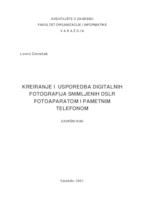 prikaz prve stranice dokumenta Kreiranje i usporedba digitalnih fotografija snimljenih DSLR fotoaparatom i pametnim telefonom