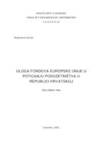 prikaz prve stranice dokumenta Uloga fondova Europske unije u poticanju poduzetništva u Republici Hrvatskoj