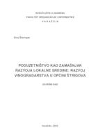 prikaz prve stranice dokumenta Poduzetništvo kao zamašnjak razvoja lokalne sredine: Razvoj vinogradarstva u općini Štrigova