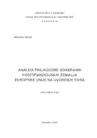 prikaz prve stranice dokumenta Analiza prilagodbe odabranih posttranzicijskih zemalja Europske Unije na uvođenje eura